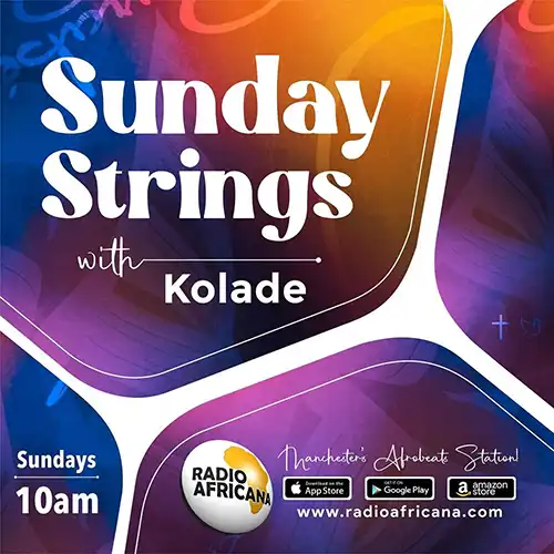 Promotional graphic for Sunday Strings with Kolade on Radio Africana, airing Sundays at 10 AM and featuring music-focused entertainment.