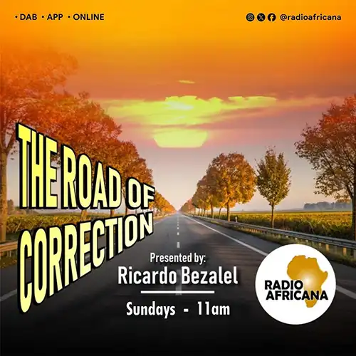 Promotional graphic for The Road of Correction with Ricardo Bezalel on Radio Africana, airing Sundays at 11 AM and featuring inspirational and thought-provoking discussions.